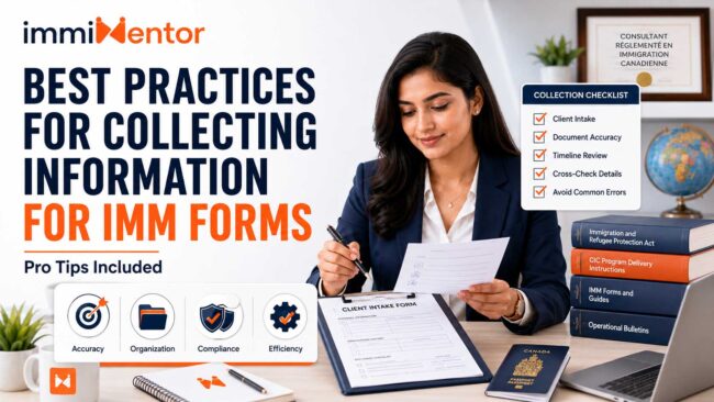 Best-practices-for-collecting-information-for-IMM-Forms